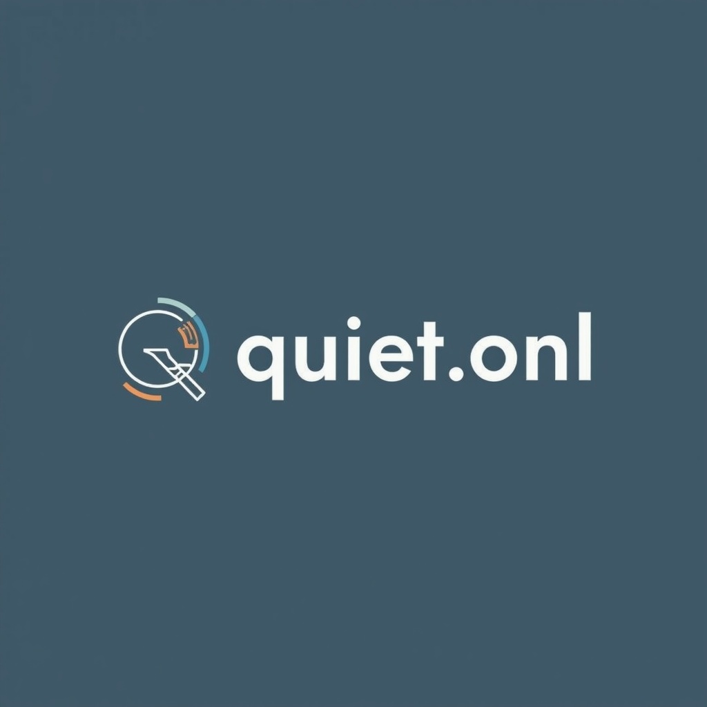 Quiet